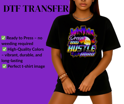 Hustle DTF Transfer – Ready to Press