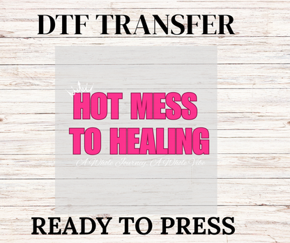 Hot Mess DTF Transfer – Ready to Press