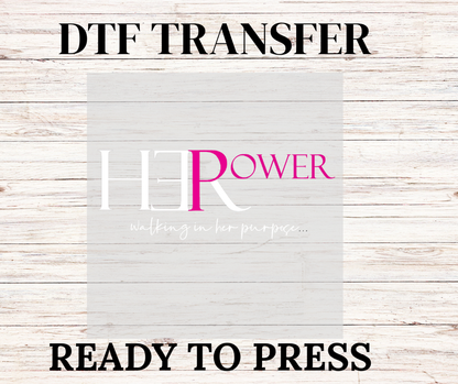 HerPower DTF Transfer – Ready to Press