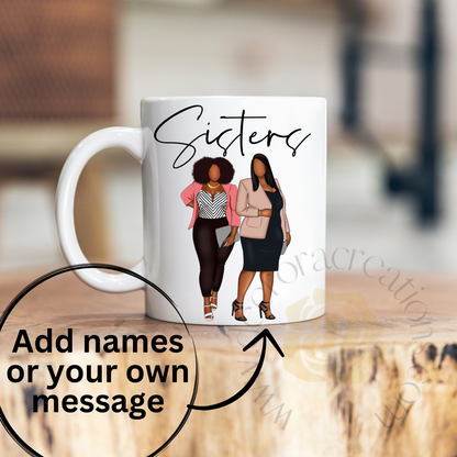 Sisters Coffee/Tea Mug