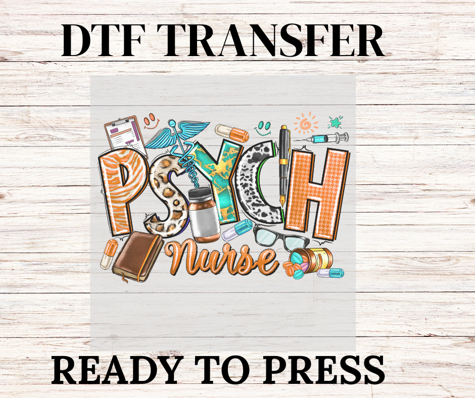Psych Nurse DTF Transfer – Ready to Press